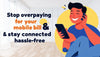 Stop Overpaying for Your Mobile Bill and Stay Connected Hassle-Free - Topup Nation